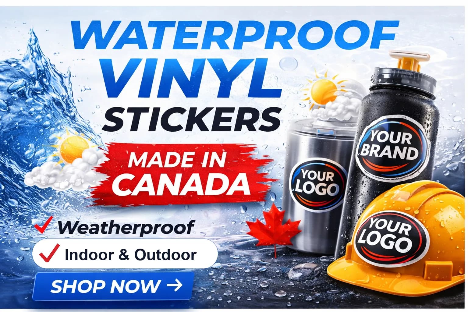 Waterproof vinyl stickers printed in Canada, shown on a bottle, a tumbler and a hard hat